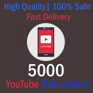 Buy 5000 YouTube Subscribers