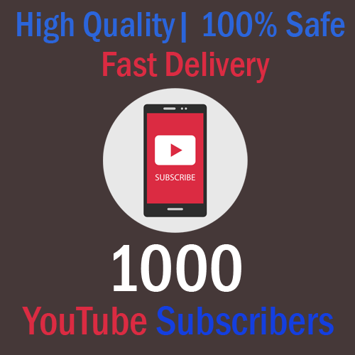 Buy 1000 Youtube subscribers