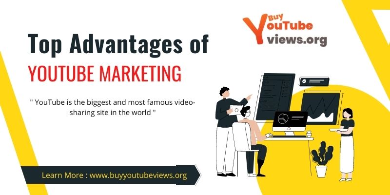 Top Advantages of Youtube Marketing