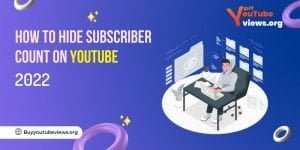 How To Hide Subscriber Count On YouTube 2022