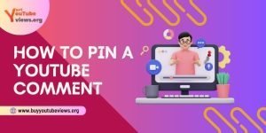 How To Pin a YouTube Comment